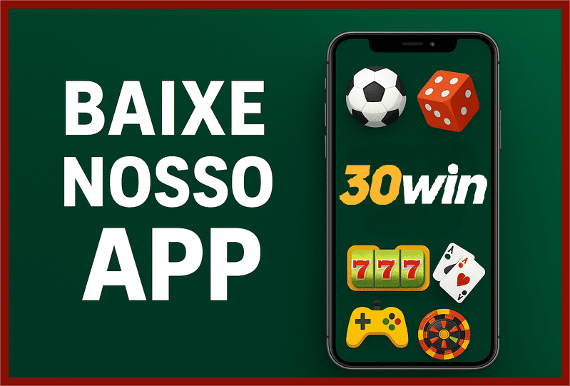 Baixar o 30WIN Cassino App