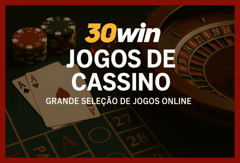 Jogos de cassino online 30WIN