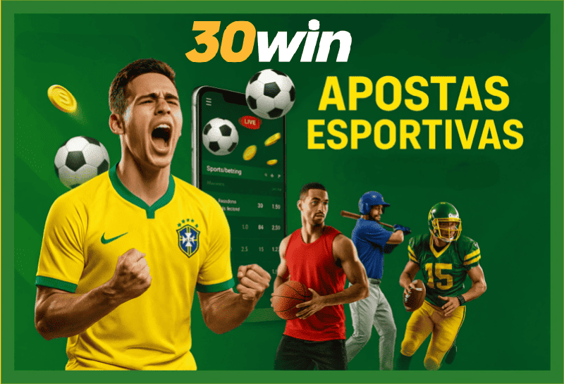 Apostas esportivas no cassino online 30WIN