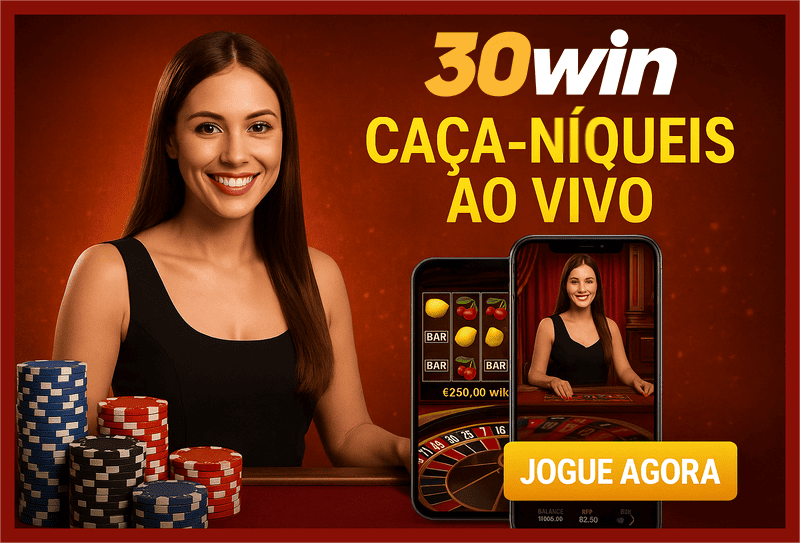 Explore o mundo das slot machines no 30WIN Casino